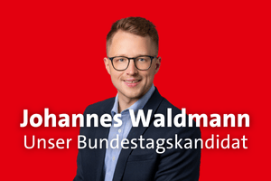 Johannes Waldmann - Unser Bundestagskandidat